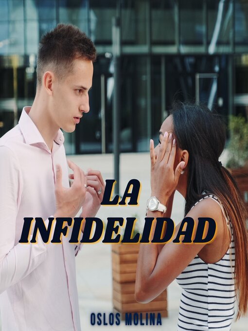 Title details for La infidelidad by Oslos Molina - Available